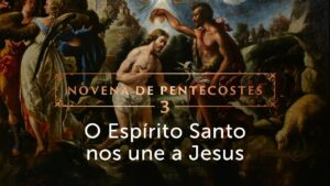 Busque um novo Pentecostes em sua alma